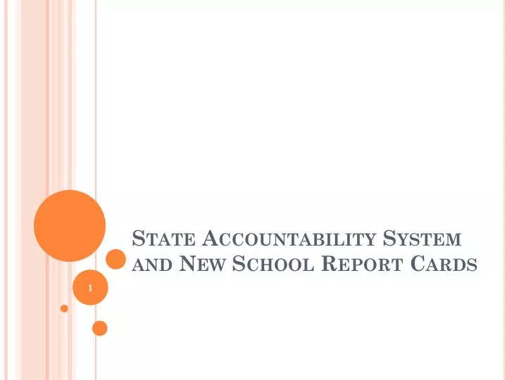 state accountability system and new school report cards