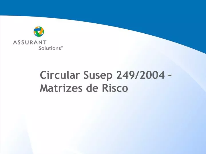 circular susep 249 2004 matrizes de risco