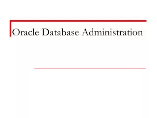 Oracle Database Administration