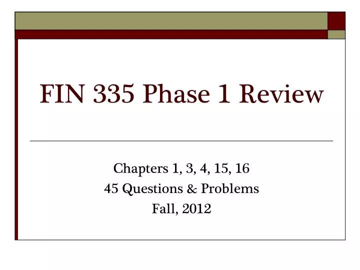 fin 335 phase 1 review