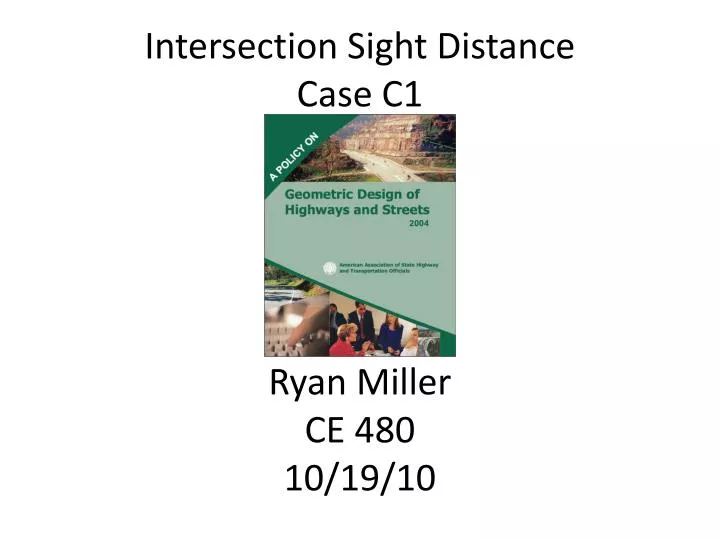intersection sight distance case c1 ryan miller ce 480 10 19 10