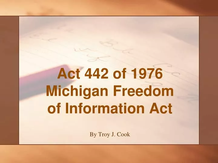 act 442 of 1976 michigan freedom of information act
