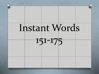 instant words 151 175