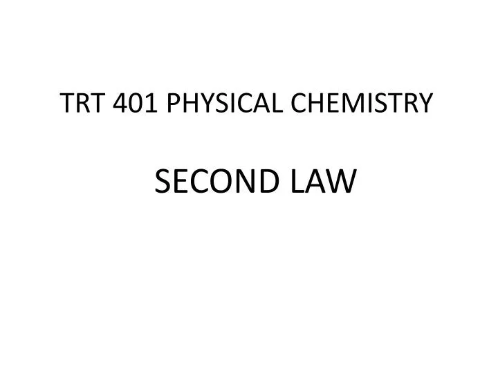 trt 401 physical chemistry