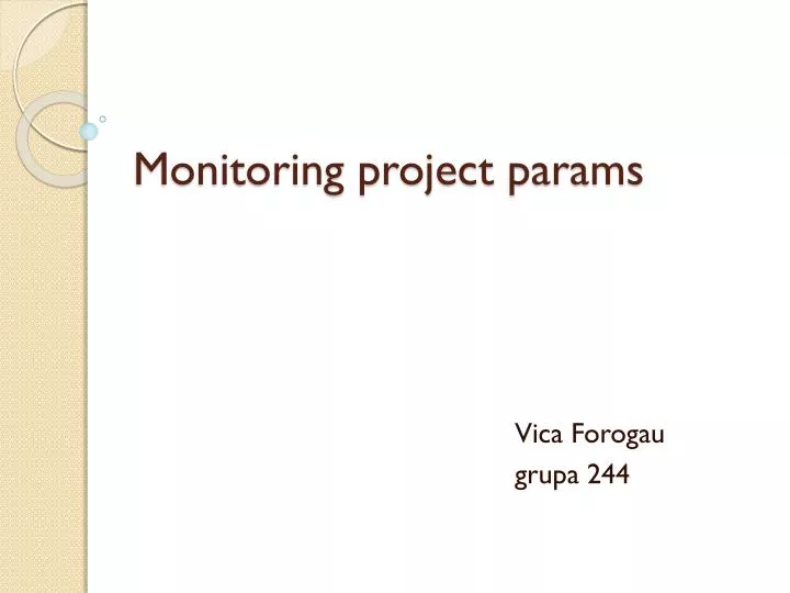 monitoring project params