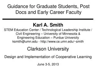 Guidance for Graduate Students, Post Docs and Early Career Faculty