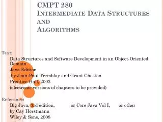 CMPT 280 Intermediate Data Structures and Algorithms