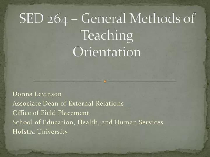 sed 264 general methods of teaching orientation