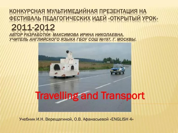 travelling and transport