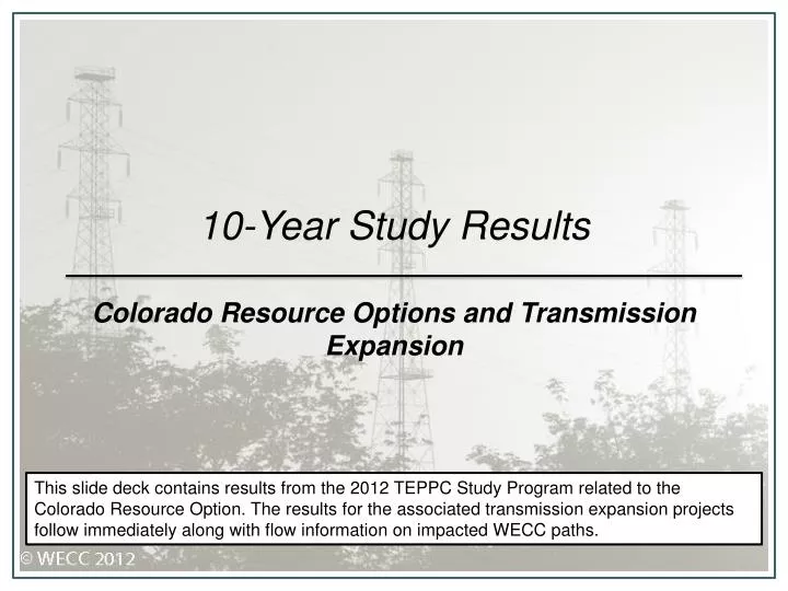 10 year study results colorado resource options and transmission expansion