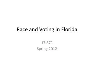 Race and Voting in Florida