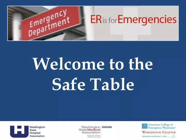 welcome to the safe table