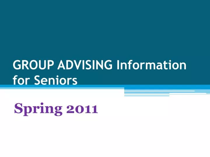 group advising information for seniors