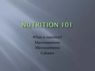 Nutrition 101