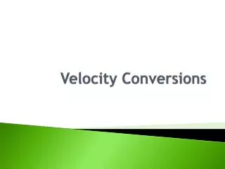 Velocity Conversions