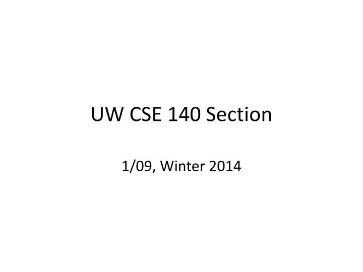 uw cse 140 section