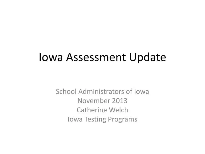 iowa assessment update