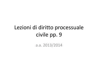 lezioni di diritto processuale civile pp 9