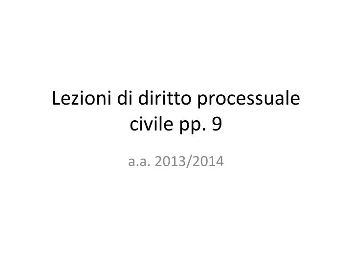lezioni di diritto processuale civile pp 9
