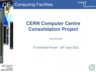 CERN Computer Centre Consolidation Project