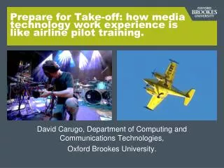 Prepare for Take-off: how media technology work experience is like airline pilot training.