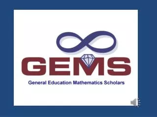 The GEMS Program