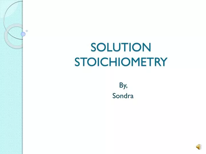 solution stoichiometry