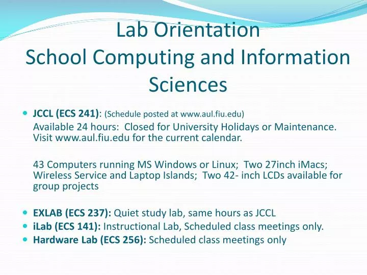 lab orientation school computing and information sciences