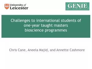 Challenges to international students of one-year taught masters bioscience programmes