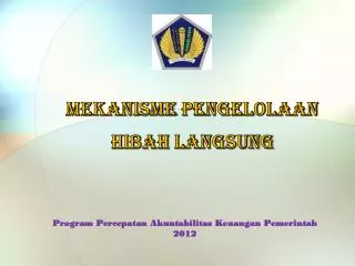 mekanisme pengelolaan hibah langsung