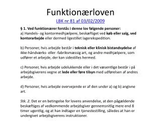 Funktionærloven LBK nr 81 af 03/02/2009