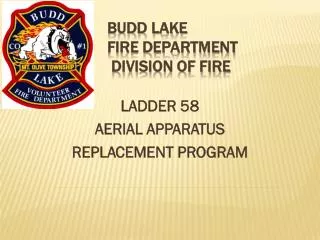 Budd Lake Fire Department Division of Fire