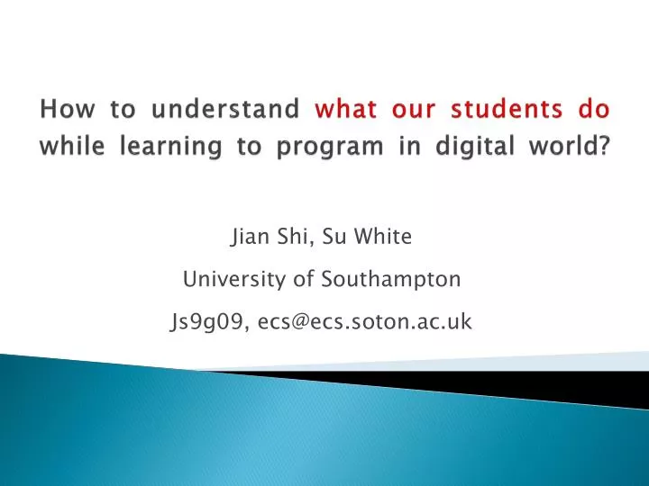 how to understand what our students do while learning to program in digital world