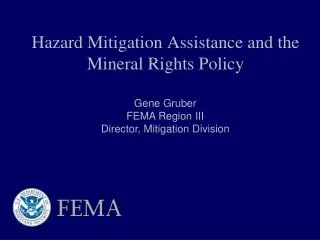 Hazard Mitigation Assistance and the Mineral Rights Policy