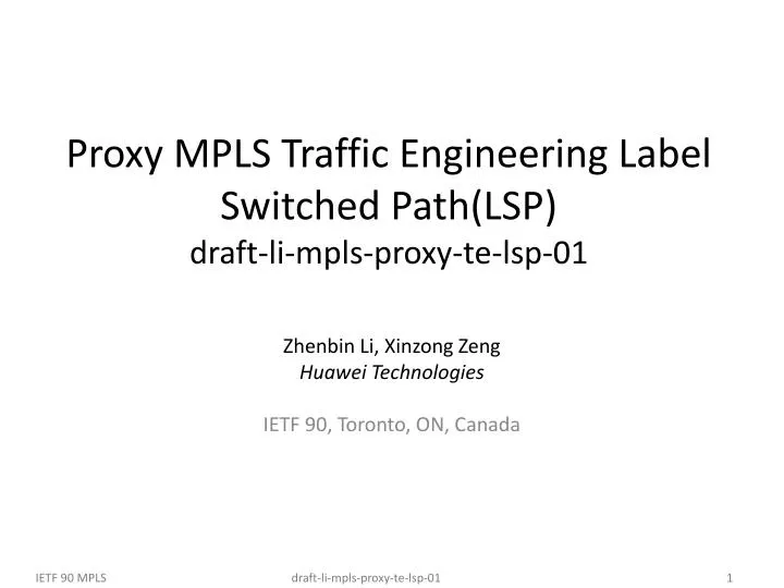 proxy mpls traffic engineering label switched path lsp draft li mpls proxy te lsp 01