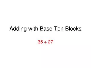 adding with base ten blocks