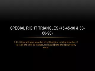 Special Right Triangles (45-45-90 &amp; 30-60-90)