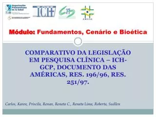 comparativo da legisla o em pesquisa cl nica ich gcp documento das am ricas res 196 96 res 251 97