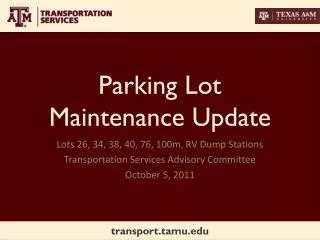 Parking Lot Maintenance Update