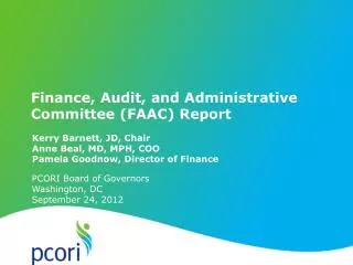 Finance, Audit, and Administrative Committee (FAAC) Report