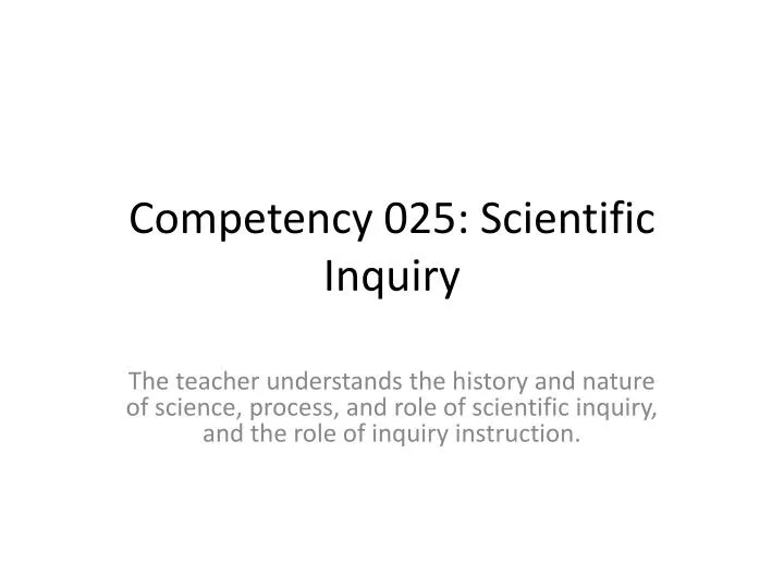 competency 025 scientific inquiry