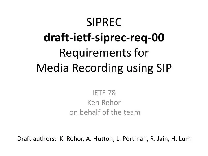 siprec draft ietf siprec req 00 requirements for media recording using sip