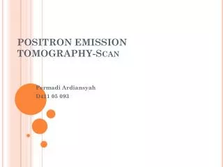 positron emission tomography scan