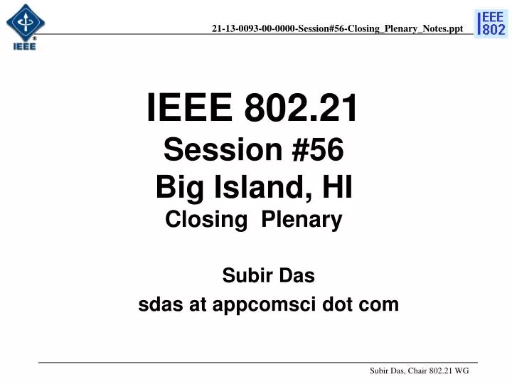 ieee 802 21 session 56 big island hi closing plenary