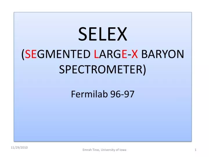 selex se gmented l arg e x baryon spectrometer fermilab 96 97