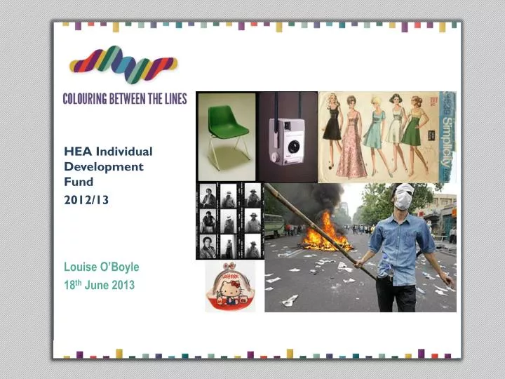 hea individual development fund 2012 13 louise o boyle 18 th june 2013