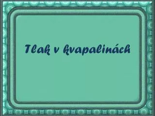 tlak v kvapalin ch