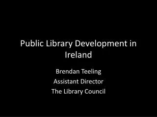 Public Library Development in Ireland