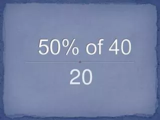 50 of 40