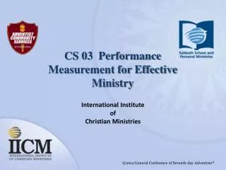 CS 03 Performance Measurement for Effective Ministry